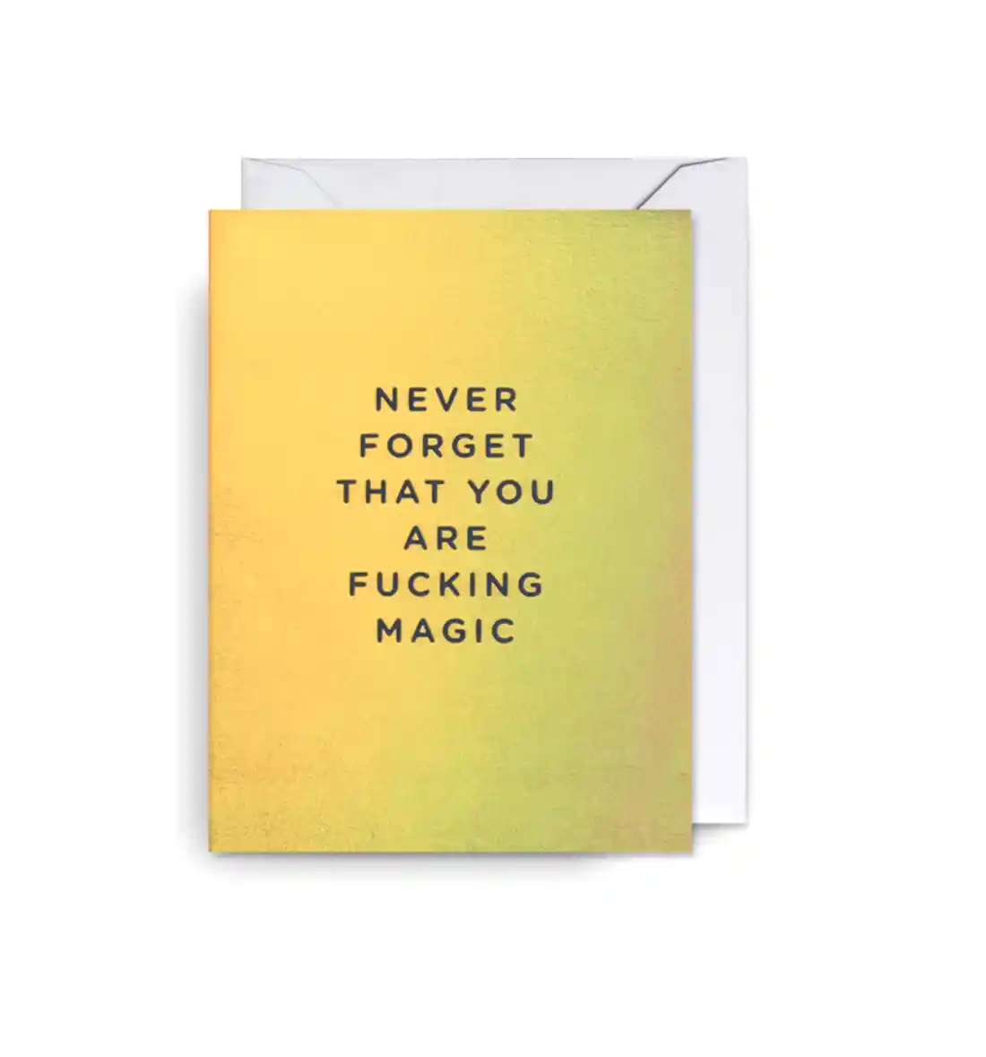 Never Forget That You are Fucking Magic Mini Card