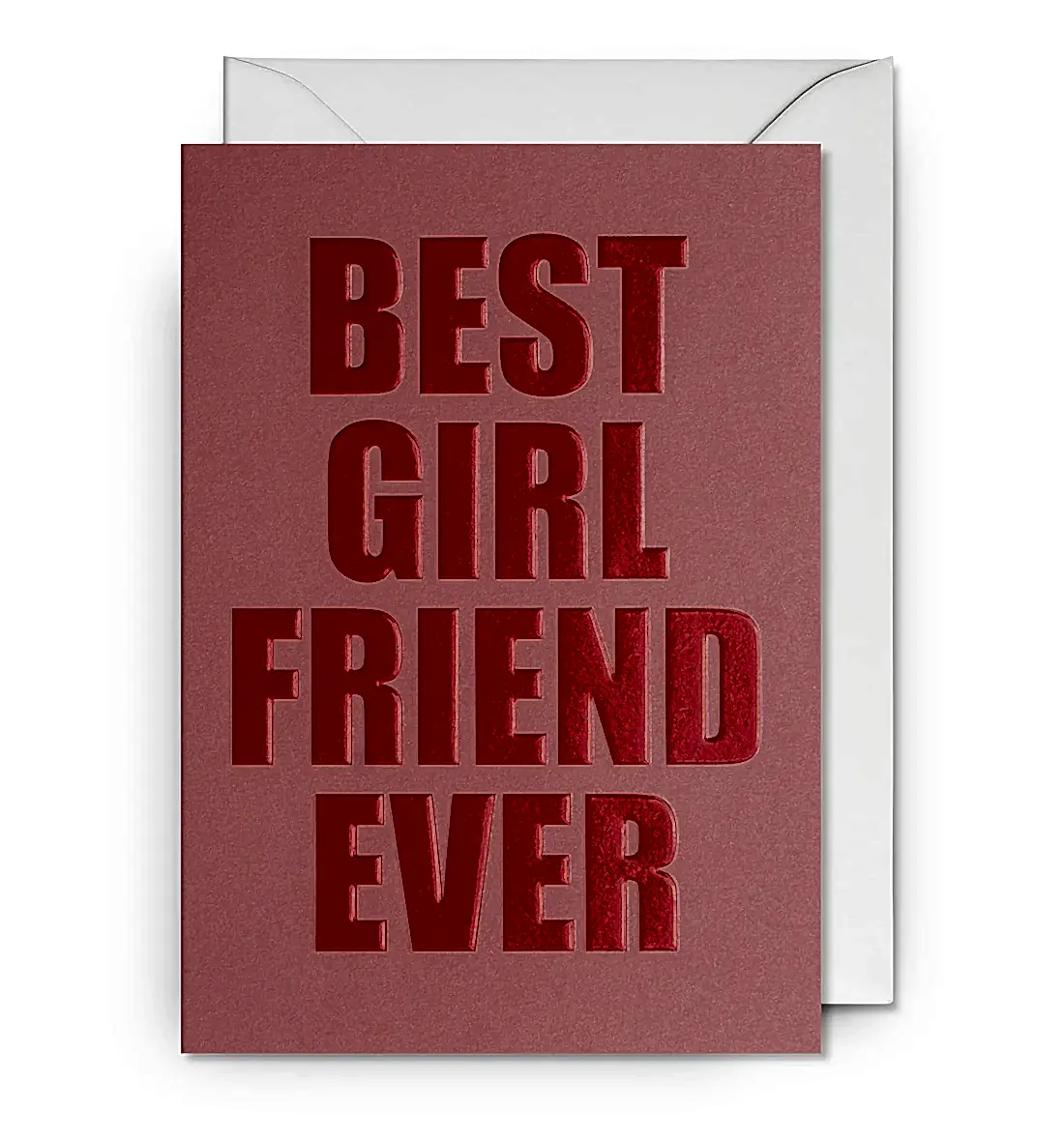Best Girl Friend Ever Bold Type Greeting Card