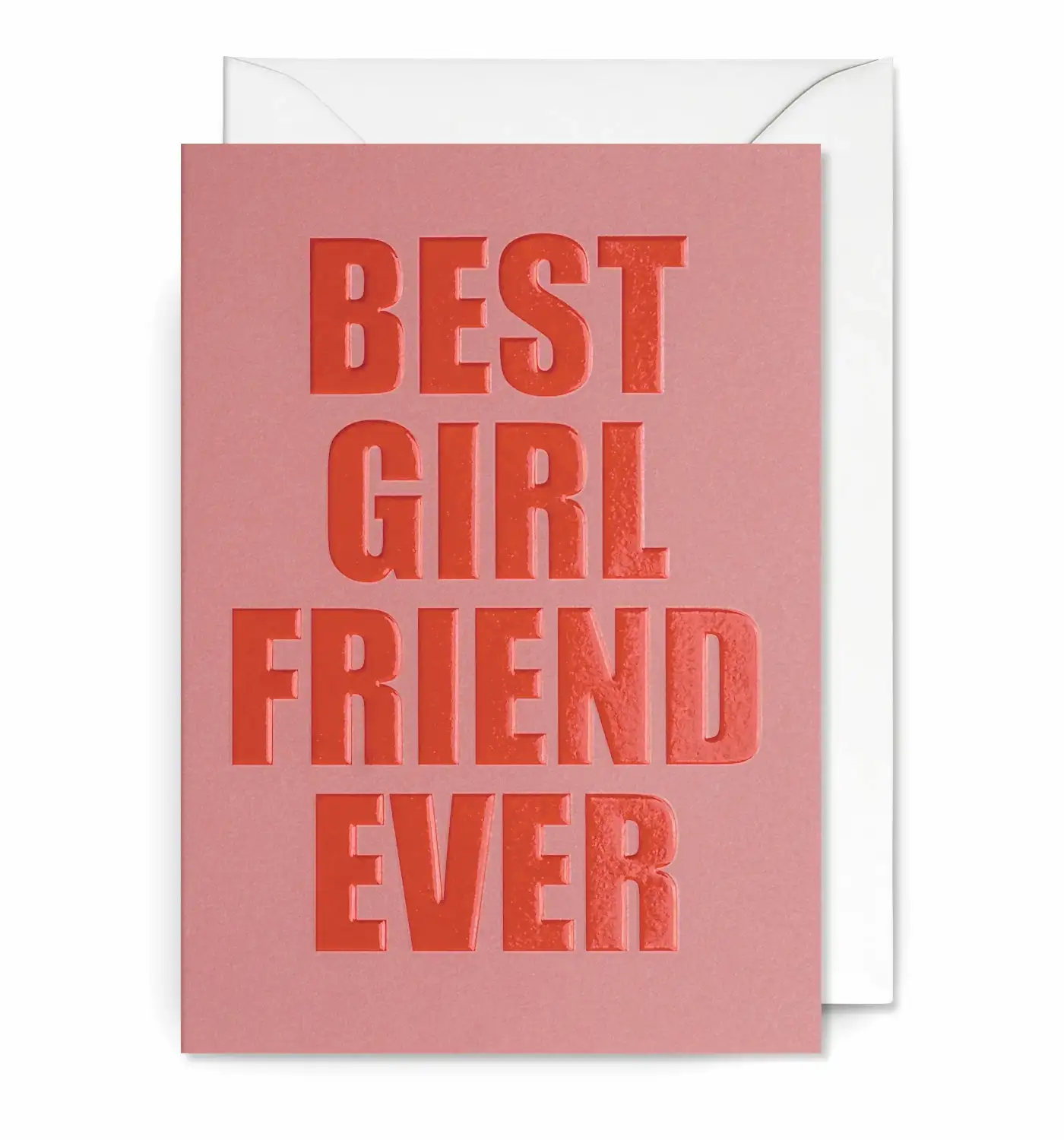 Best Girl Friend Ever Bold Type Greeting Card