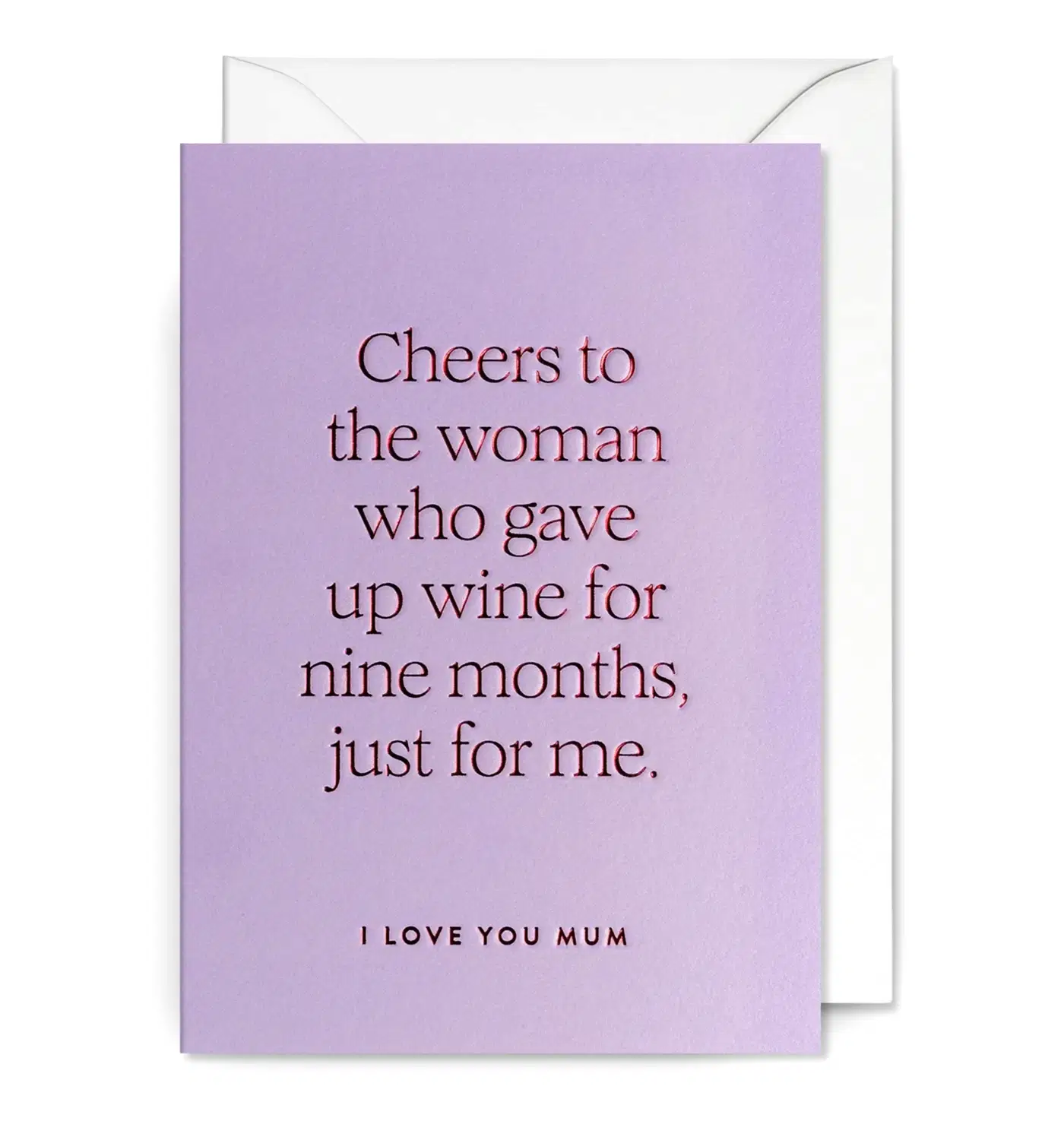 Cheers to the Woman Who Gave Up Wine Mothers Love Card