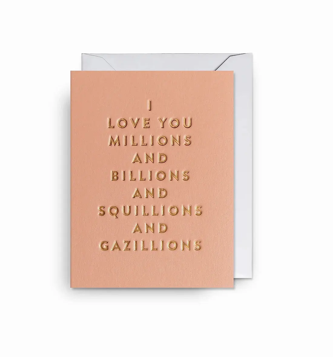 I Love You Millions and Billions Mini Card